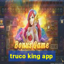 truco king app